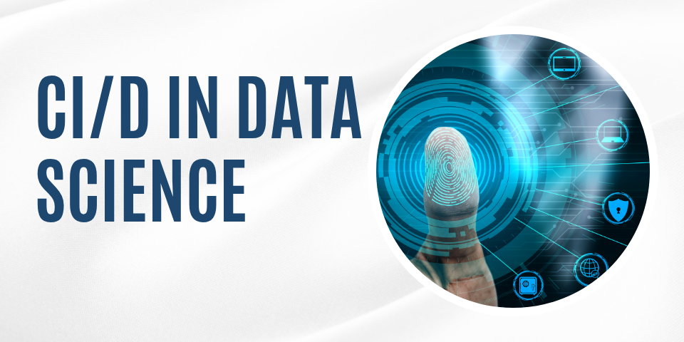 CI/CD in Data Science